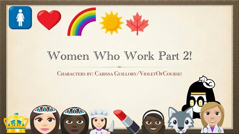 Women Who Work! Part 2! A Picture Presentation! (2022) 👧