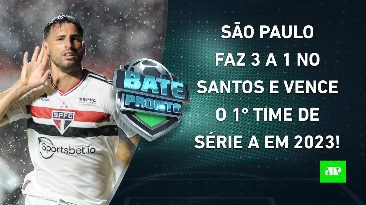 São Paulo VENCE CLÁSSICO contra Santos; Flamengo é 3º no Mundial! | BATE PRONTO – 13/02/23