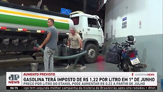 Gasolina terá R$ 1,22 de imposto por litro a partir de junho