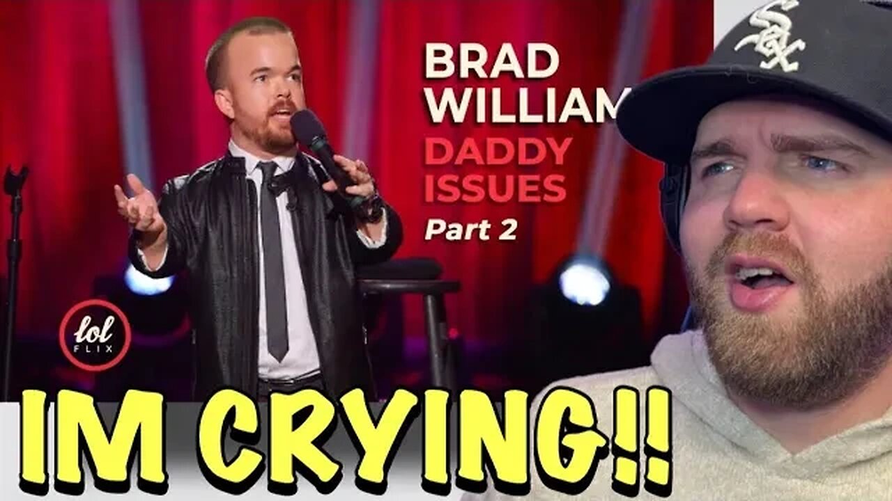 I WAS CRYING 🤣| Brad Williams- Daddy Issues | Part 2 (Reaction)