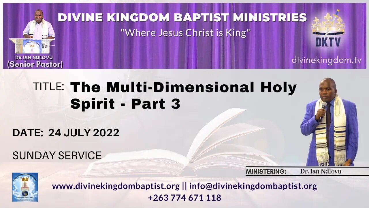 The Multi-Dimensional Holy Spirit ~ Part 3 (24/07/22)