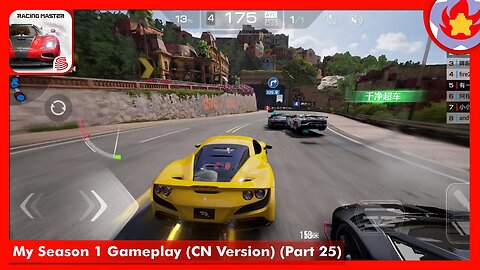 My Season 1 Gameplay (CN Version) (Part 25) | Racing Master