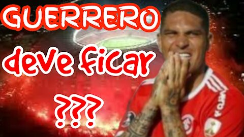 Paolo Guerrero deve ficar no INTERNACIONAL