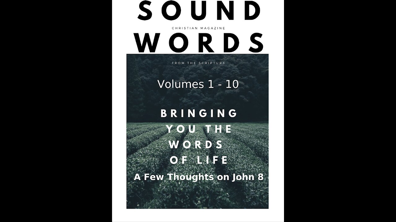 Sound Words, A Few Thoughts on John 8