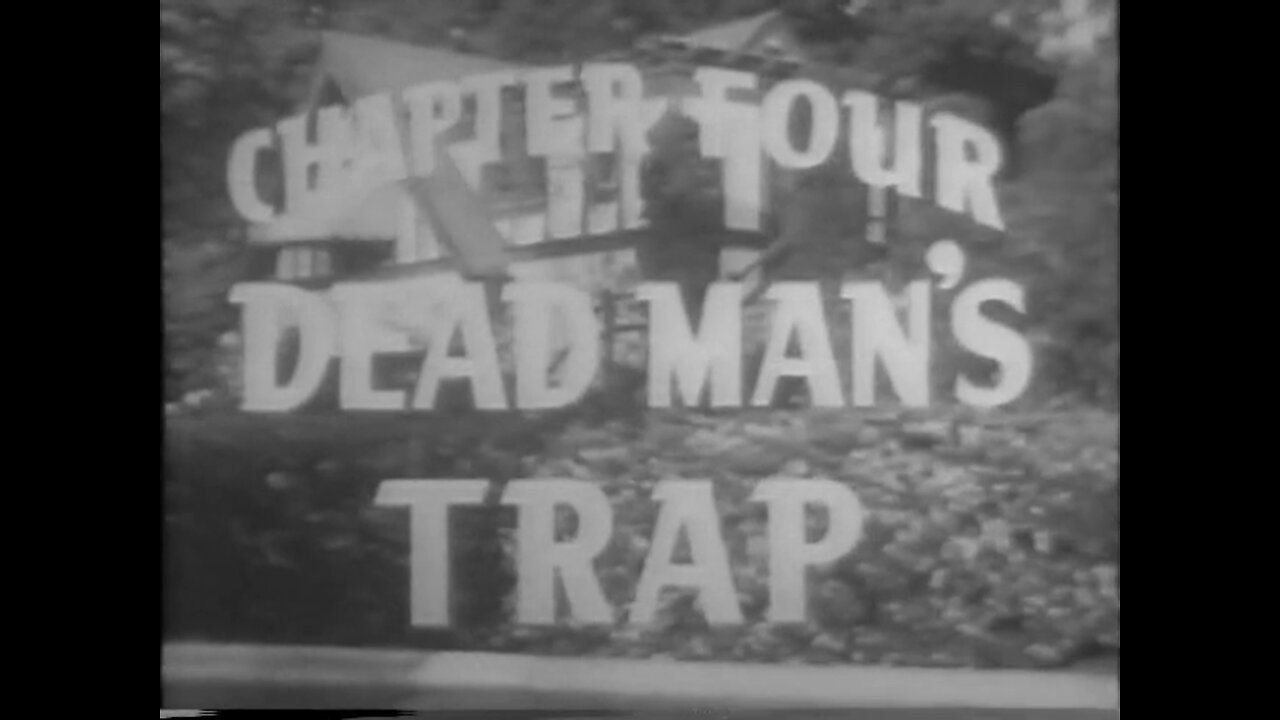 Dick Tracy vs. Crime Inc. S01E04 Dead Man's Trap (1941)