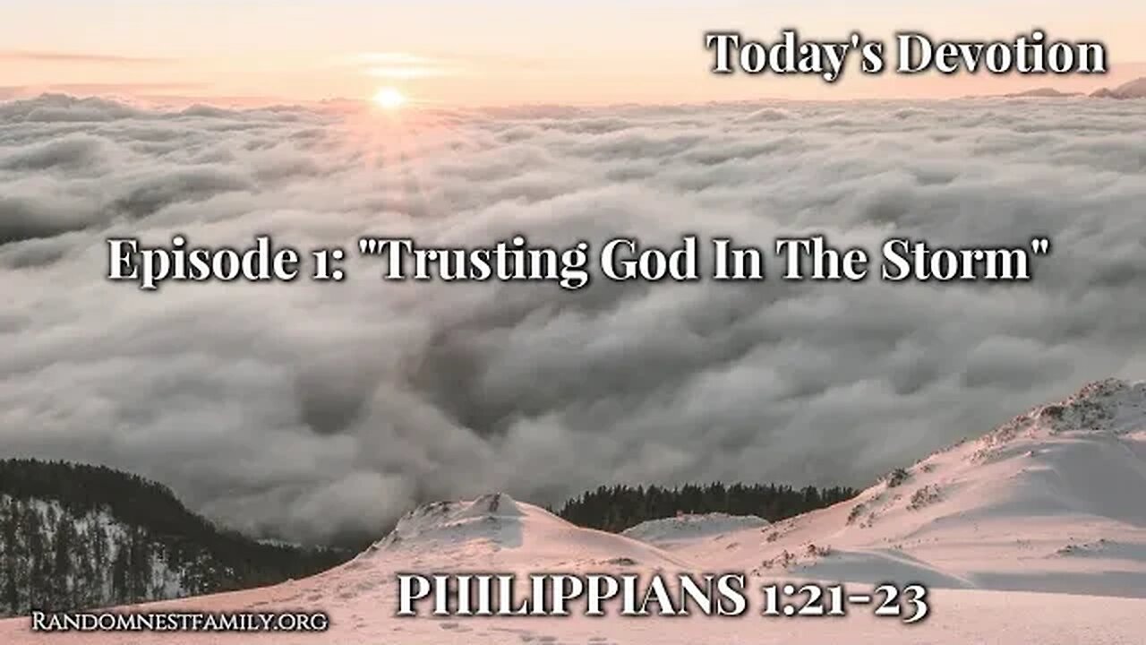 Trusting God In The Storm | Today's Devotion Podcast Episode 1