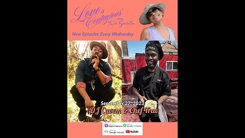 Love Is Contagious With Taja Sevelle | DJ Cavem & Chef Trav