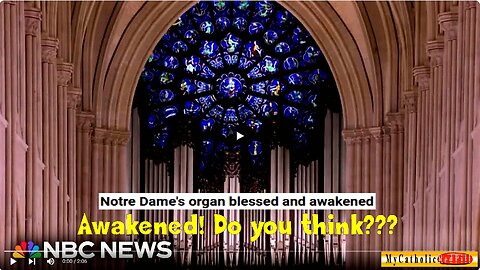 Watch: Notre Dame's organ blessed and awakened – Awakened! …do you think???