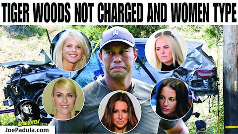 Tiger Woods Not Getting Charged and his Women Type