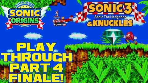 🎮👾🕹 Sonic Origins Digital Deluxe - Sonic 3 & Knuckles Part 4 Finale! - Nintendo Switch 🕹👾🎮 😎Benjamillion