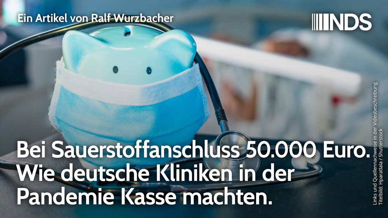 Bei Sauerstoffanschluss 50.000 Euro. Wie deutsche Klinken in Pandemie Kasse machten. Ralf Wurzbacher