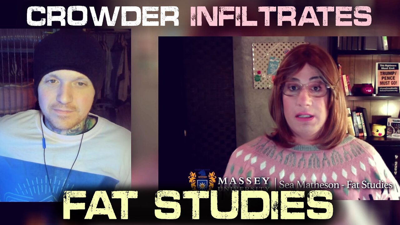 Steven Crowder Infiltrates Fat Studies With Absurd Theory