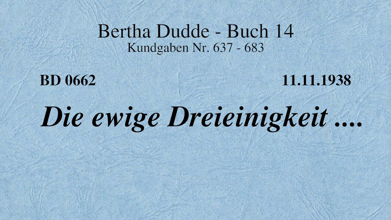 BD 0662 - DIE EWIGE DREIEINIGKEIT ....