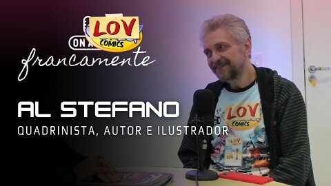 Al Stefano | Especial LovComics - Francamente