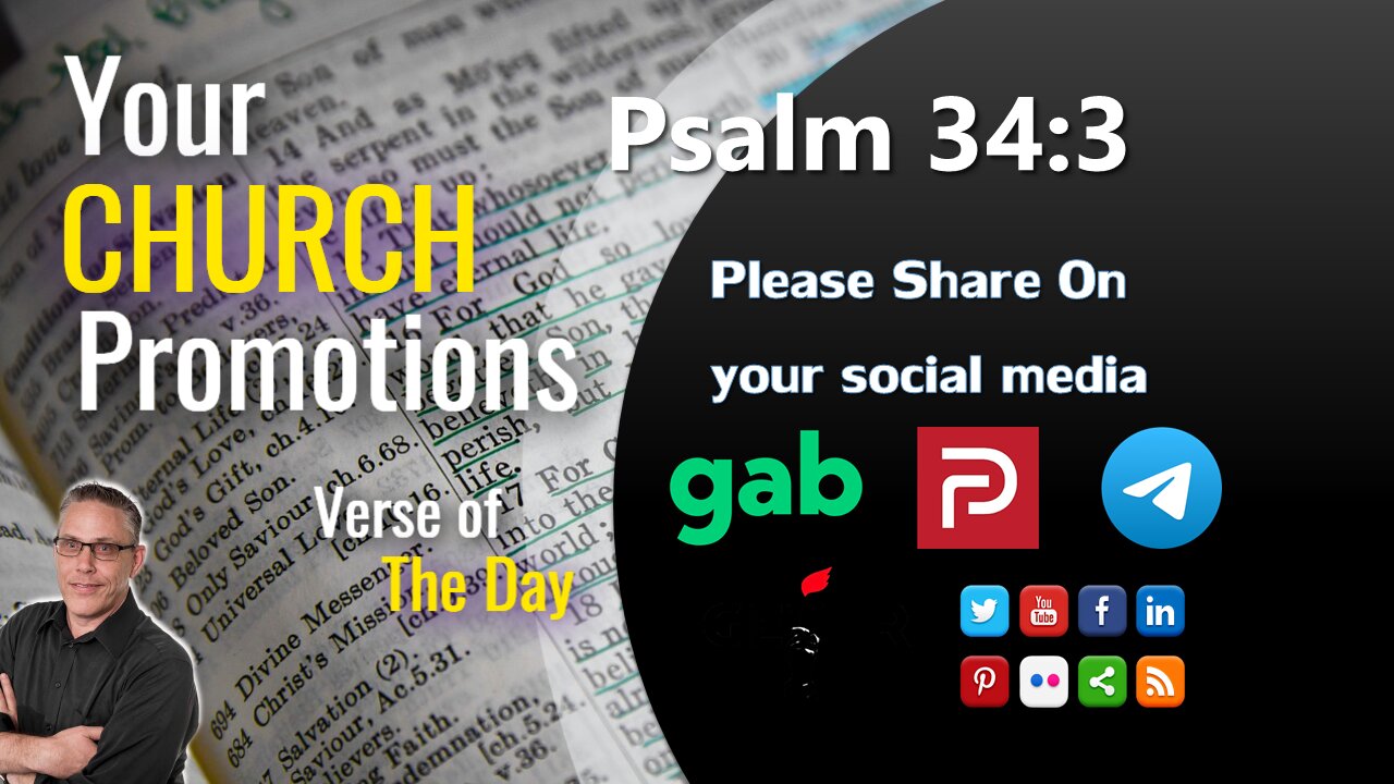 Psalm 34:3 Verse Of The Day | www.yourchurchpromotions.com