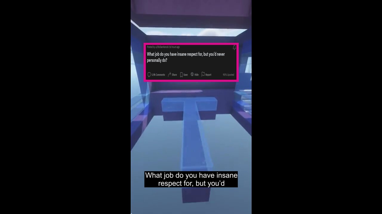 What job do you have insane respect for, but you’d never personally do?