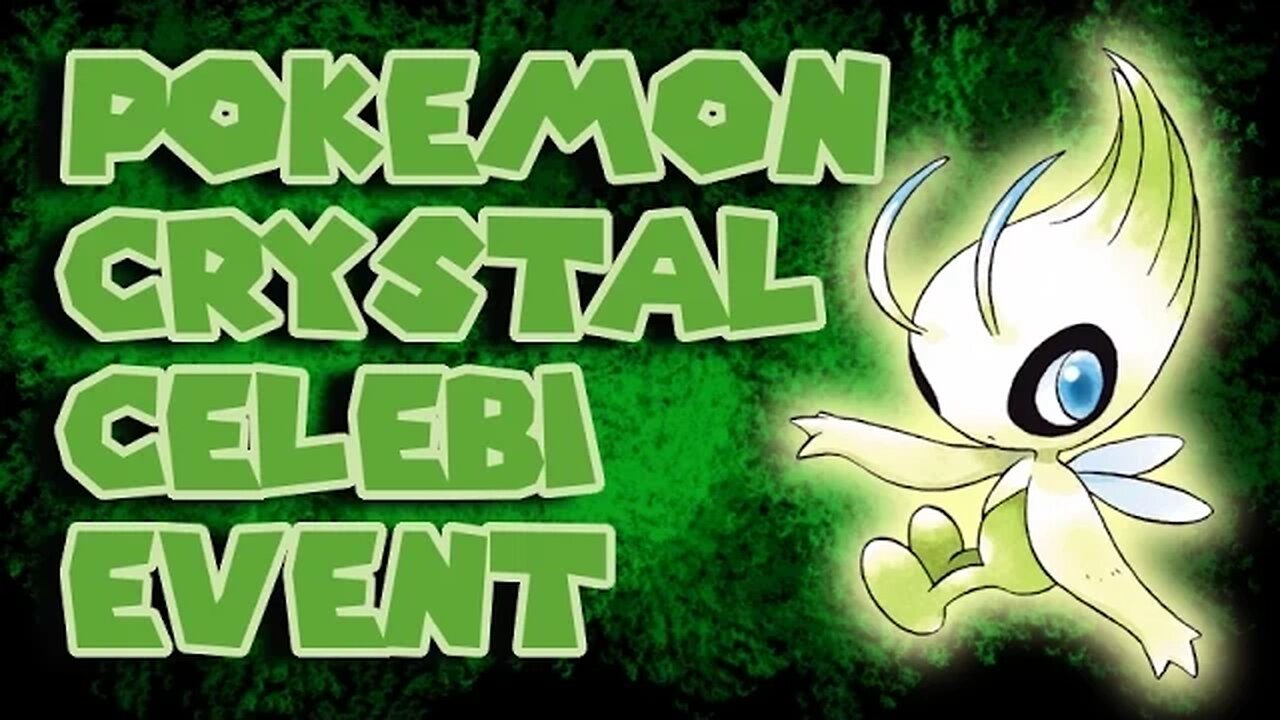 Pokemon Crystal Celebi Event (Pokedex Project Part 10 - The Finale!)
