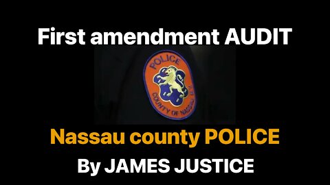 First Amendment audit￼ Nassau county police￼