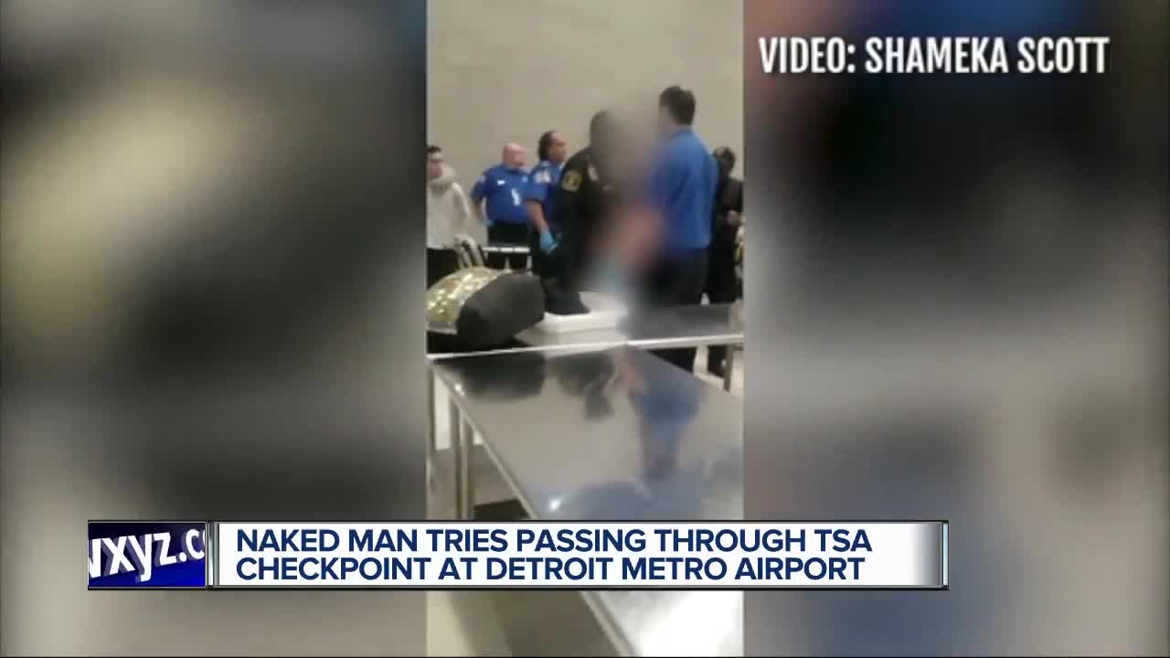 Naked man tries passing through TSA checkpoint at Detroit Metro Airport