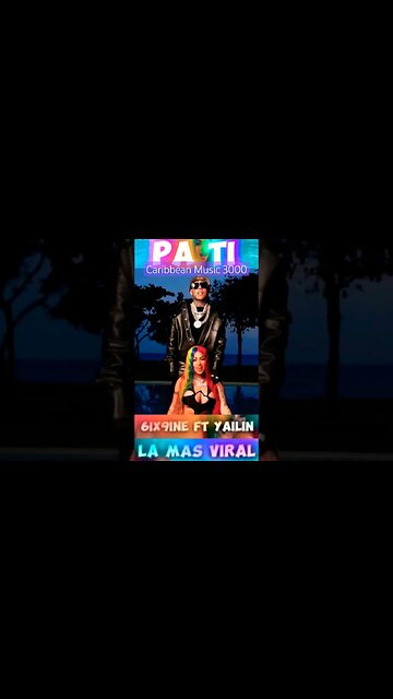 6ix9ine x Yailin La Más Viral - Pa Ti #top10 #caribbeanmusic #spanishmusic #PaTi #viral #shorts #fyp