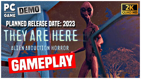 They Are Here : Alien Abduction Horror Demo PC HD Gameplay