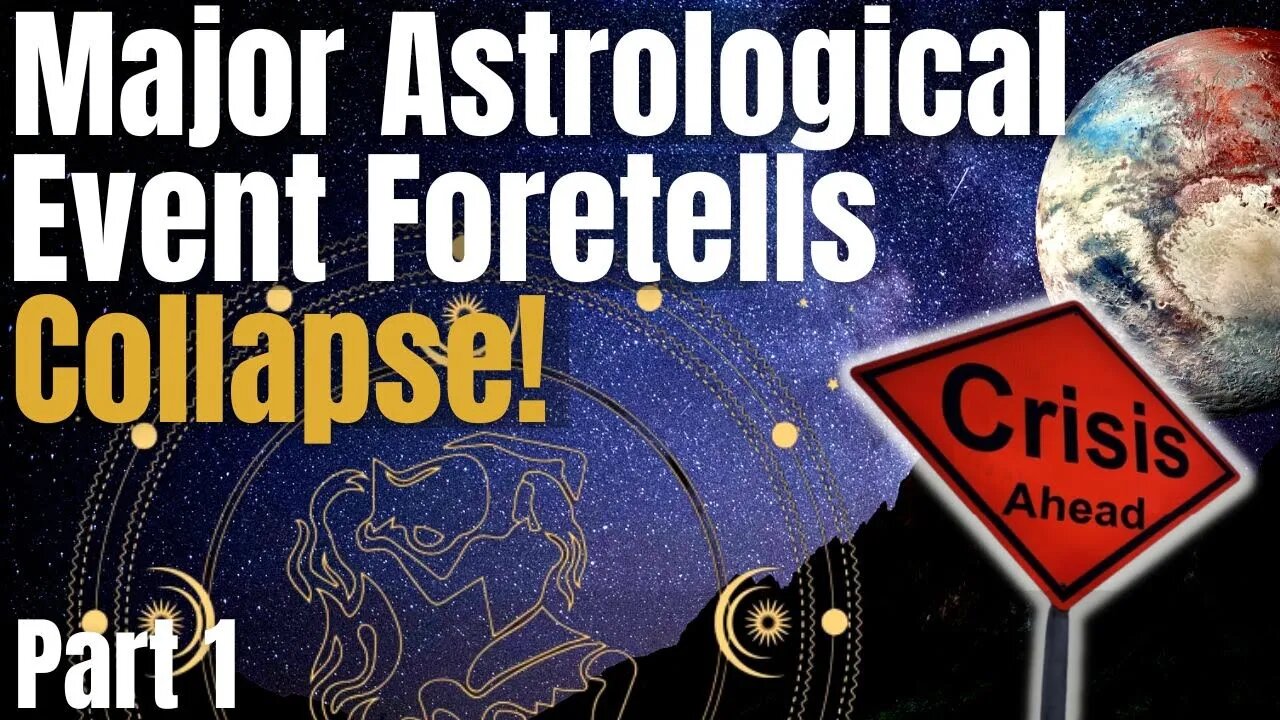 Pluto In Aquarius Predicts FINANCIAL COLLAPSE & Major Social Unrest | Part One