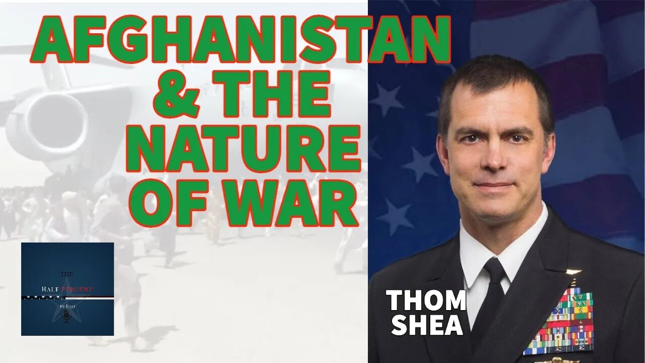 AFGHANISTAN DEBACLE AND THE NATURE OF WAR-THOM SHEA