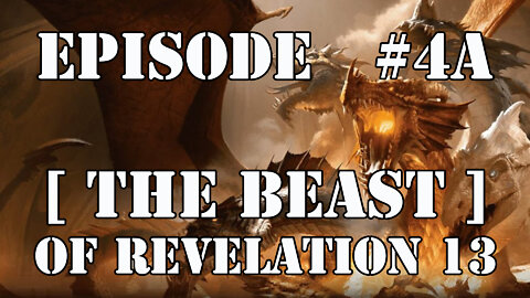 EPISODE #4A - BLUNT & DIRECT [ TIME ] - The [ BEAST ] of Revelation 13 ( Part 1 )