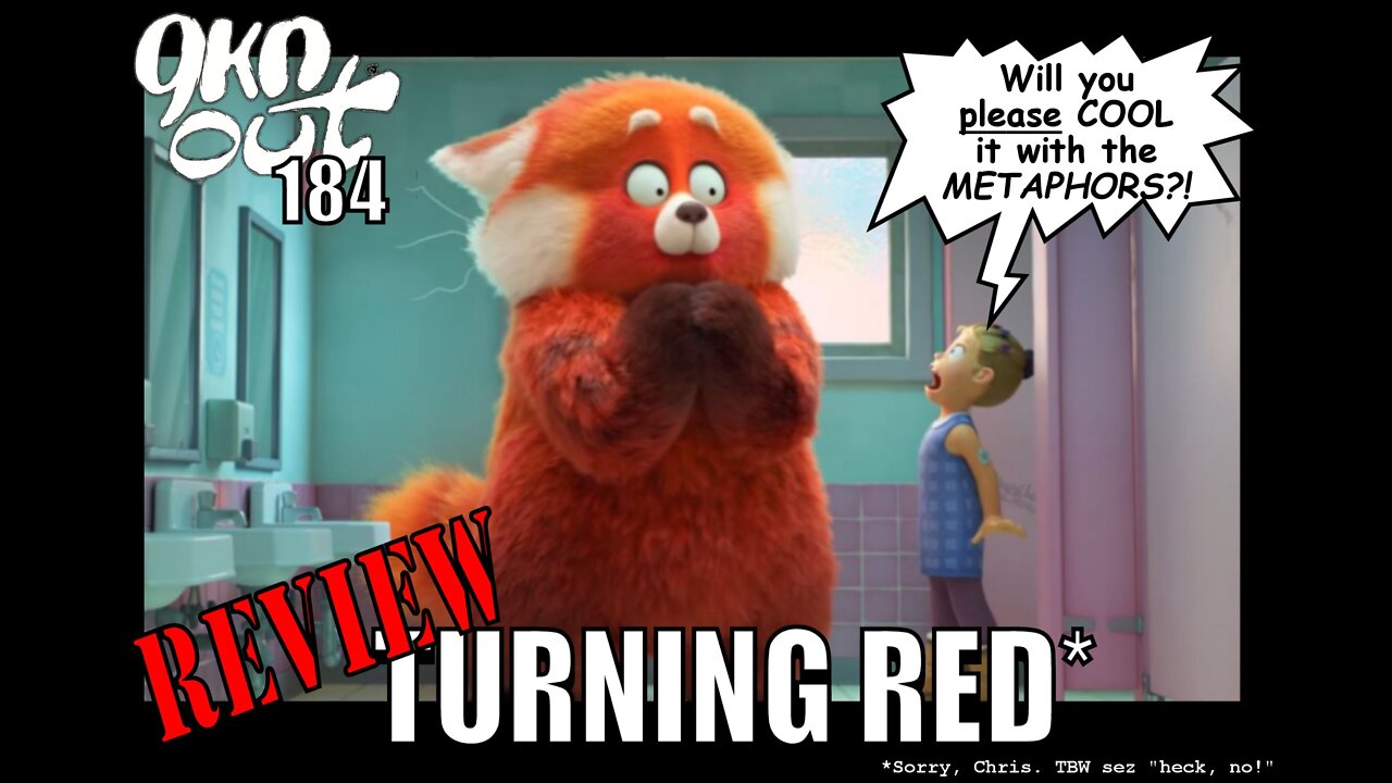 TURNING RED Review - Geekin Out 184