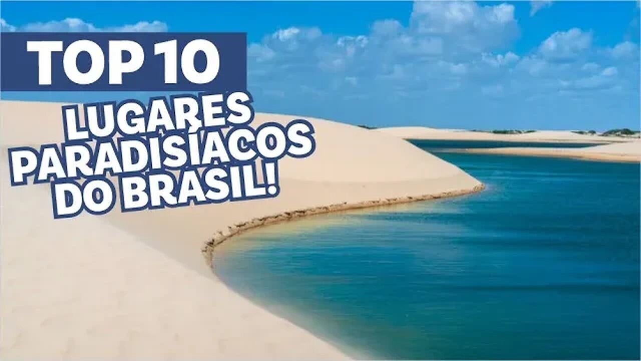 TOP 10 lugares mais paradisíacos do Brasil