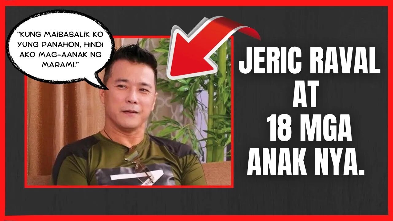 JERIC RAVAL AT 18 NA ANAK | MEN OF THE RED PILL ITO BA GUSTO NYO?