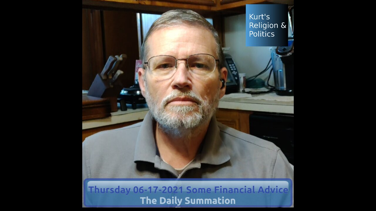 20210617 Some Financial Advice - The Daily Summation