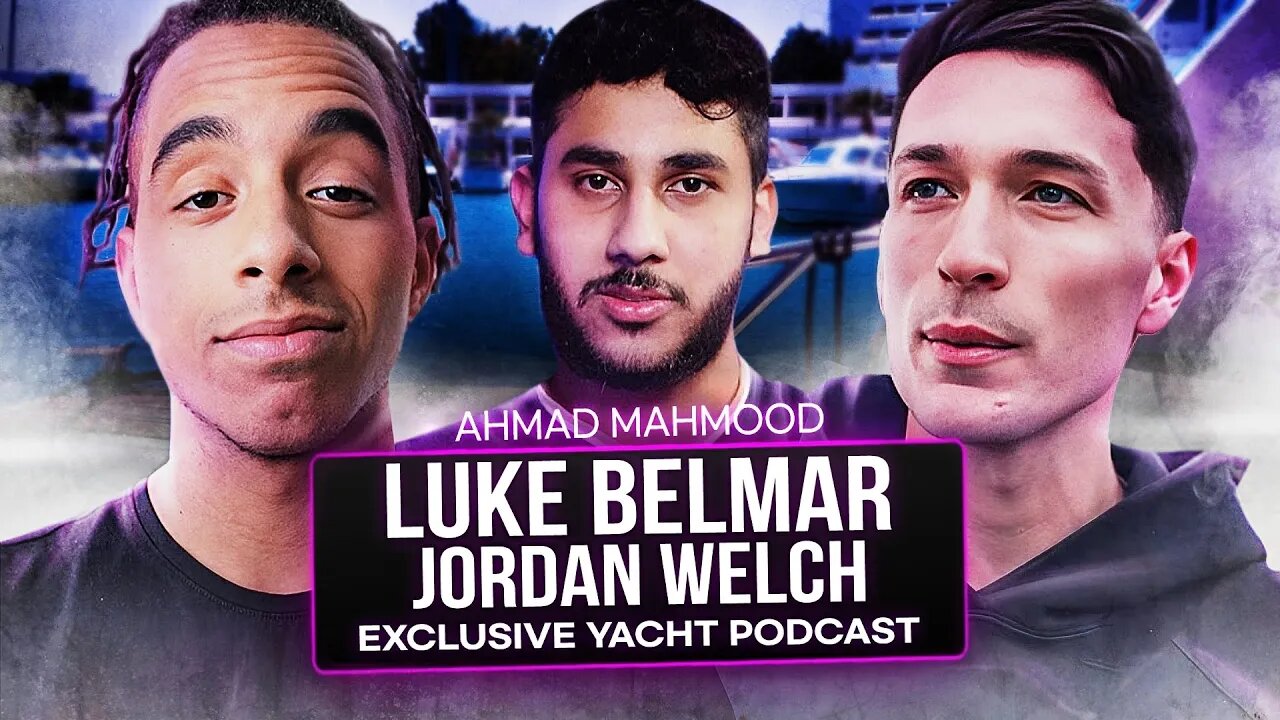 GETTING RICH AND SUCCESSFUL FT. LUKE BELMAR & JORDAN WELCH PODCAST EP 24