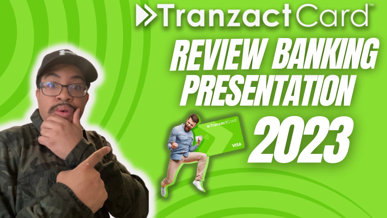 Tranzact Card Review Banking Presentation 2023