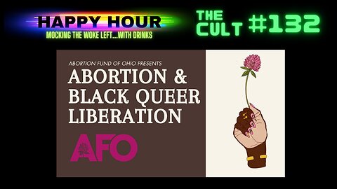 The Cult#132 (Happy Hour): Abortion and Black Queer Liberation