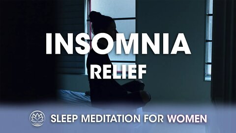 Sleep Meditation for Insomnia // Sleep Meditation for Women