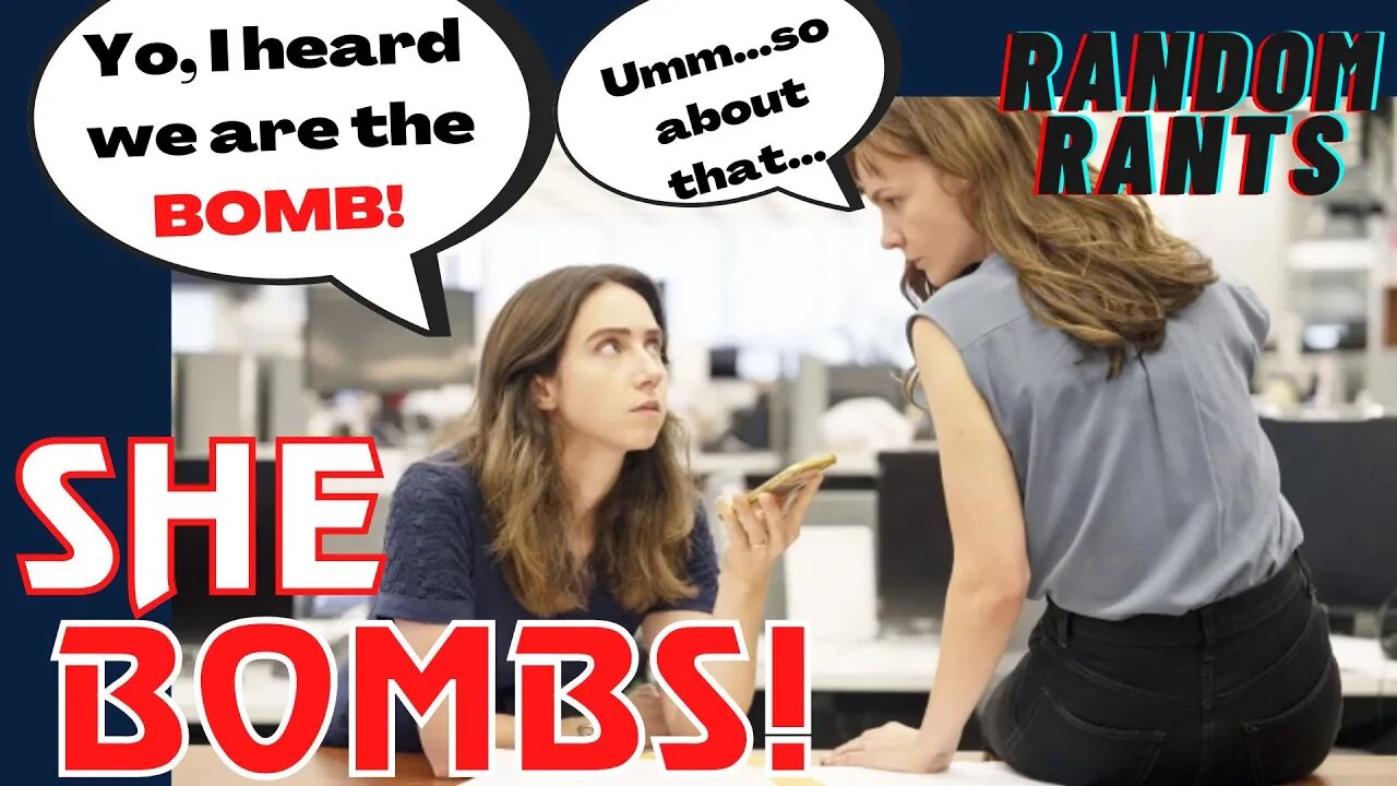 Random Rants: She Said - BIGGEST BOMB In Box Office History! WOKE Hollywood Refuses To WAKE UP!