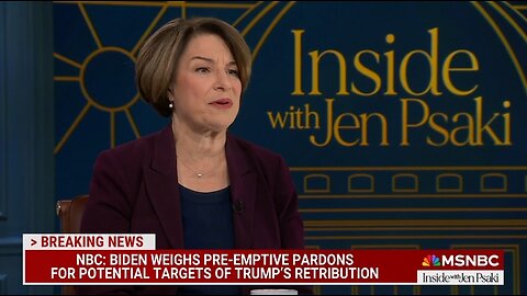 Sen Amy Klobuchar Goes Against Biden's Possible Preemptive Pardons