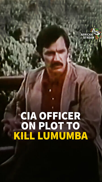 CIA OFFICER ON PLOT TO KILL LUMUMBA