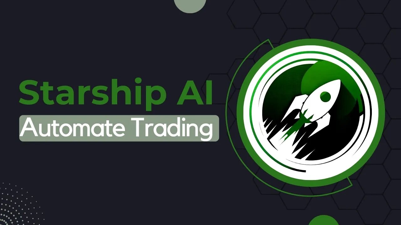 Starship AI - Automatic trading by using artificial intelligence - New Crypto Project - Next 100X?