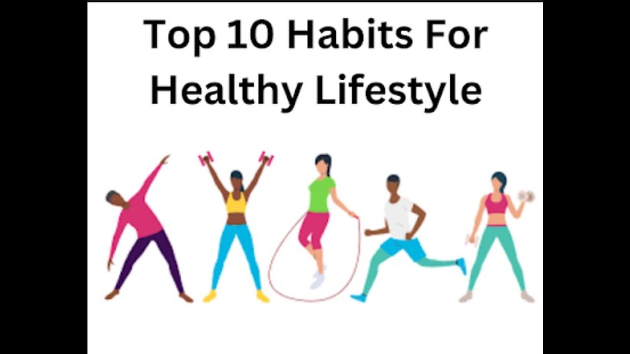 10 Proactive Habits for a Healthier You