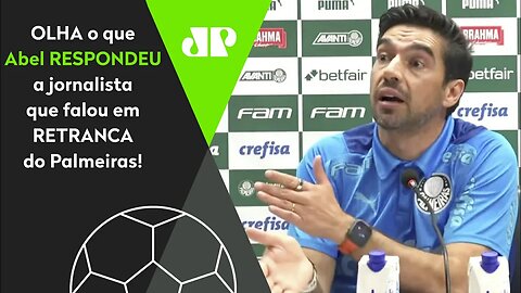 ELE É FO**! Jornalista fala em RETRANCA do Palmeiras, e OLHA o que Abel Ferreira RESPONDEU!
