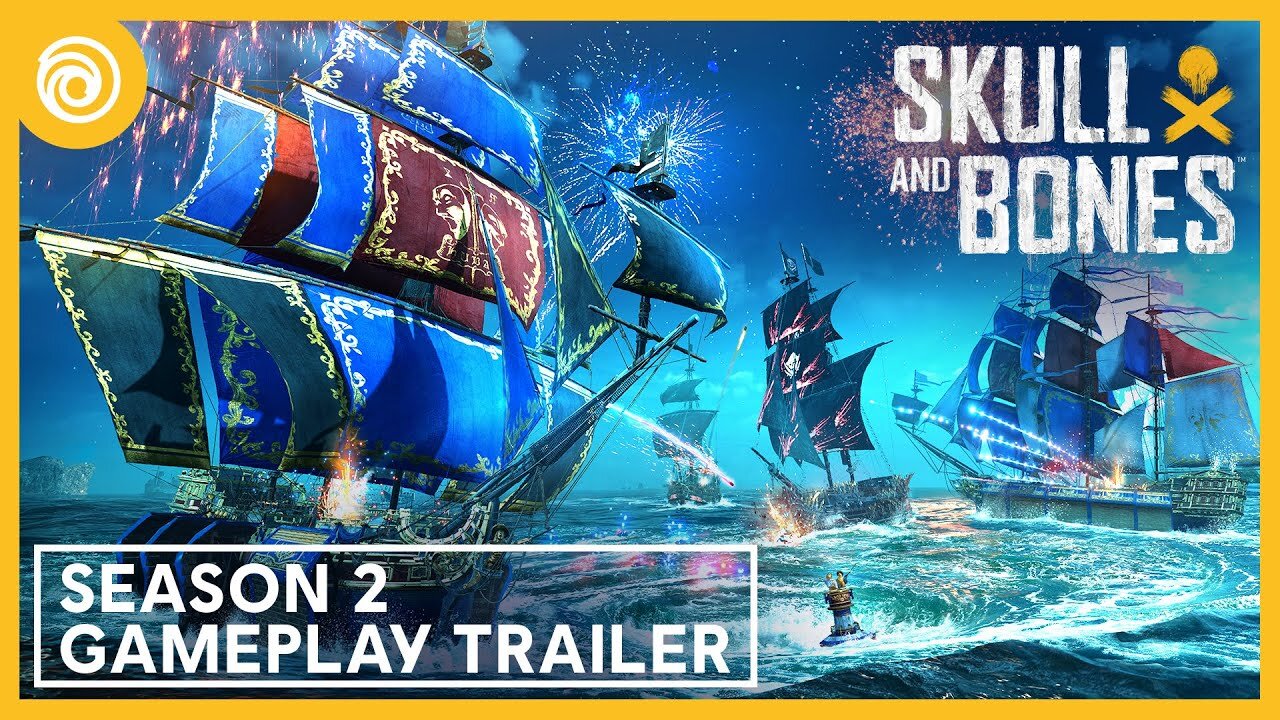Skull and Bones: Season 2 Gameplay Trailer