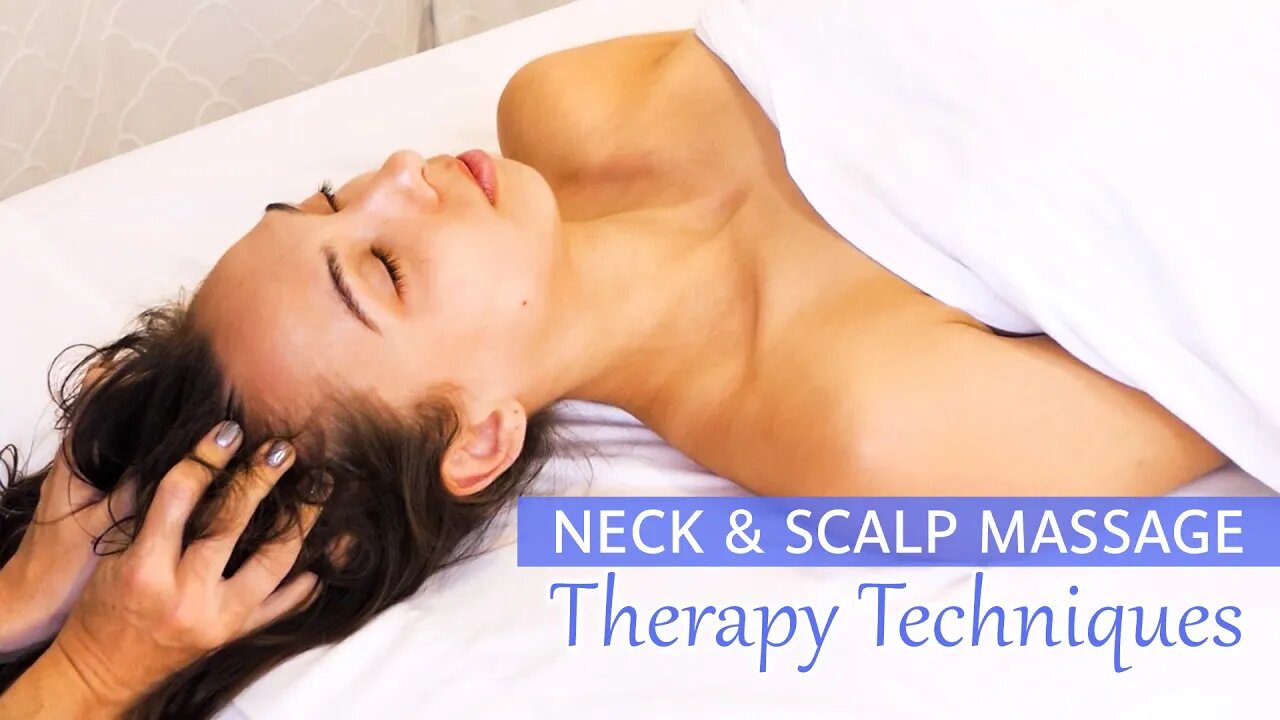 Full Neck & Scalp Massage for Stress & Anxiety Relief Management | Massage Therapy with Tessa