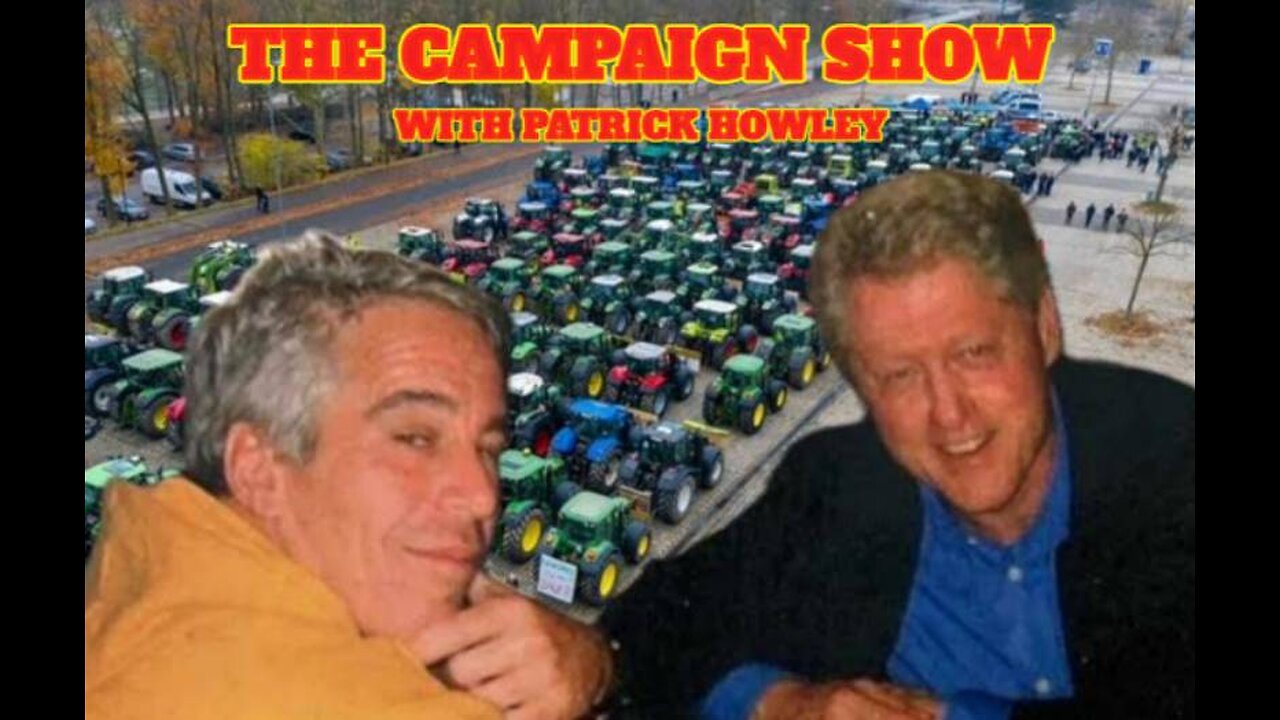 Epstein TAPES? And German Farmers Take It To The Streets!