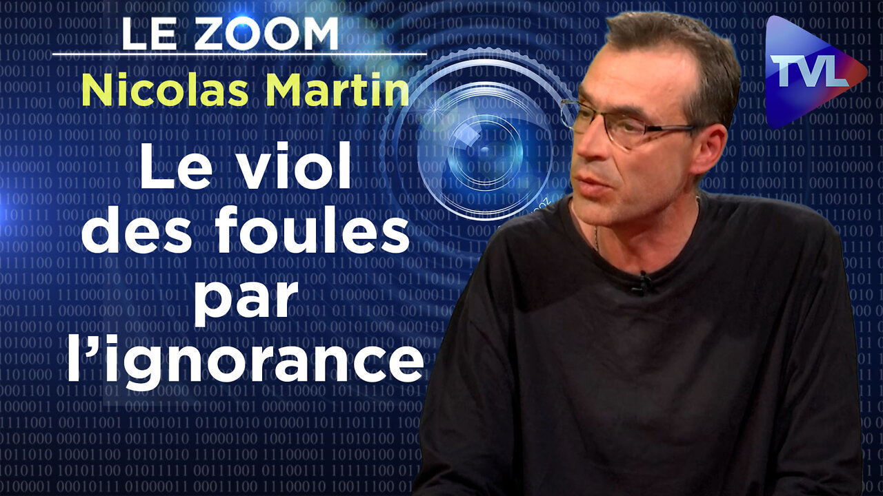 Les armes de Big Brother : divertir, diviser, isoler - Le Zoom avec Nicolas Martin