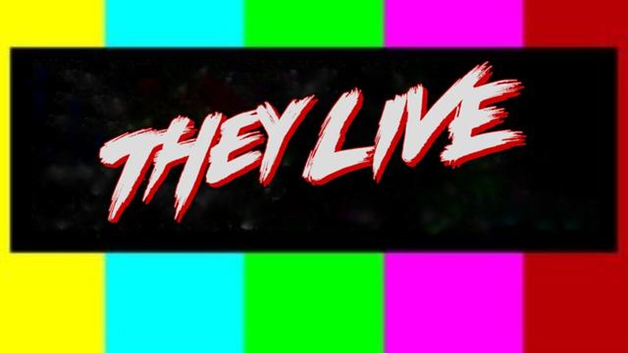 IMPORTANT BROADCAST They Live - KILLUMINATI13420