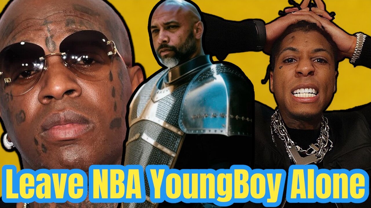 Joe Budden needs to leave NBA YoungBoy alone