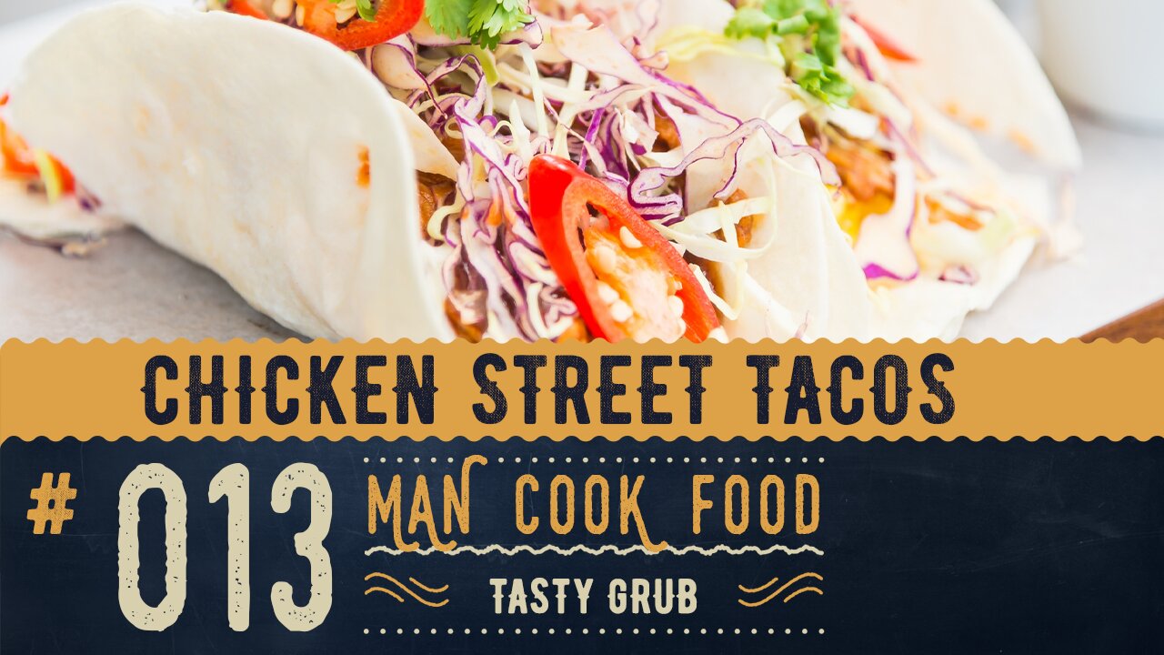 Chicken Street Tacos