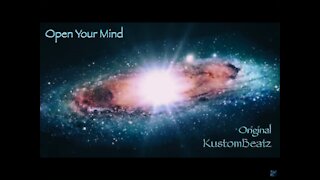 Open Your Mind // KustomBeatz ( Original